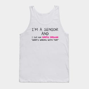 I'm A Senior Tank Top